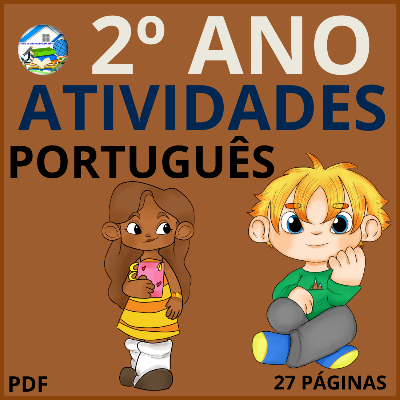 ATIVIDADES - PORTUGUÊS - 2º ANO (27 PÁGINAS) COM GABARITO E AS HABILIDADES DA BNCC - PDF.